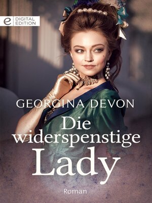 cover image of Die widerspenstige Lady